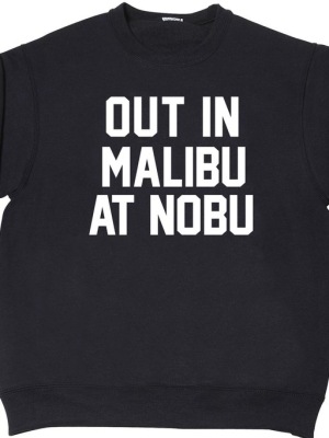 Out In Malibu At Nobu