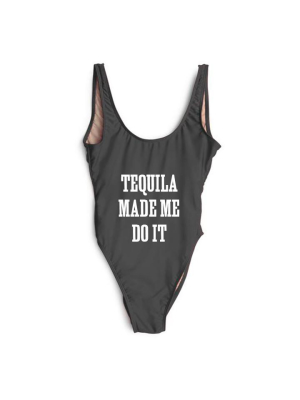 Tequila Made Me Do It [swimsuit]