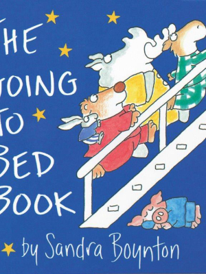 The Going To Bed Book - Board Book By Sandra Boynton