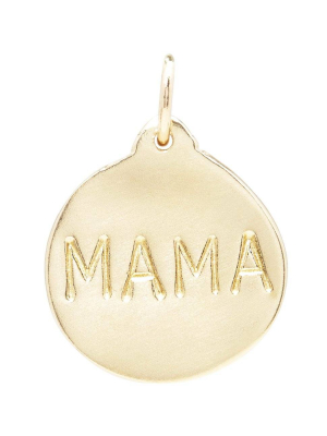 "mama" Disk Charm