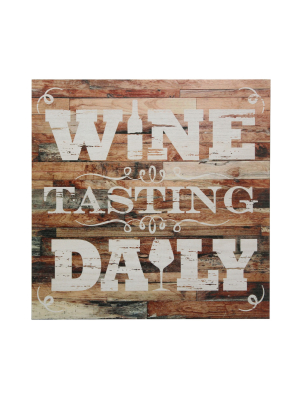 15" X 15" Wine Tasting Daily Wooden Wall Art Worn White/brown - Stonebriar Collection