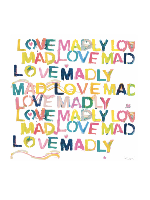 Love Madly Square Art Print