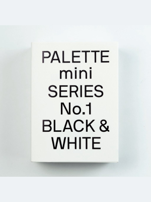 Palette Mini Series 01: Black & White