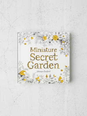 Miniature Secret Garden: A Pocket-sized Adventure Coloring Book By Johanna Basford