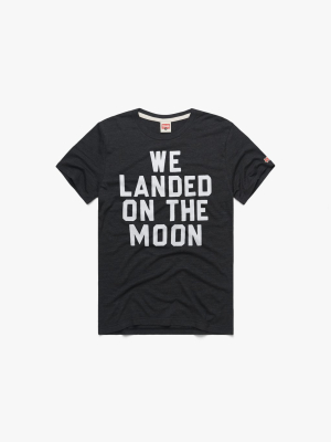 We Landed On The Moon