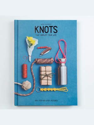 Knots That Simplify Your Life