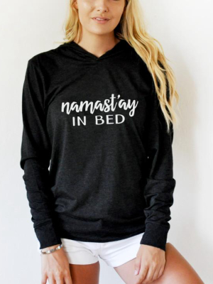 Namast'ay In Bed Graphic Hoodie