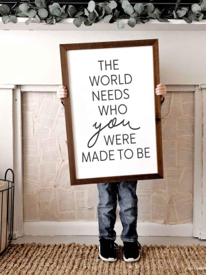 The World Needs