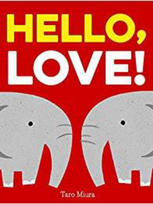 Hello, Love!  By Taro Miura