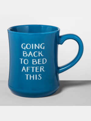 15oz Stoneware Going Back To Bed Diner Mug Blue - Opalhouse™