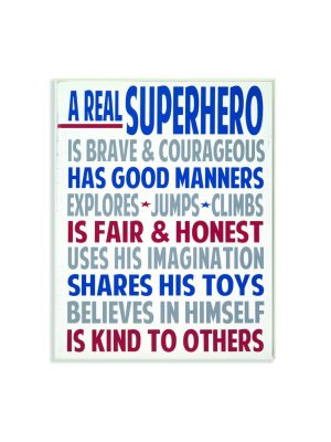 Typography Art Wall Plaque A Real Superhero Wall Plaque Art (10"x15"x0.5") - Stupell Industries