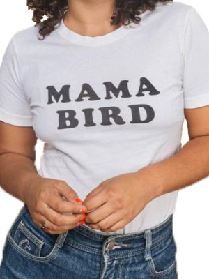 Mama Bird Tee Shirt