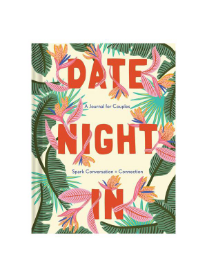 Date Night In: A Journal For Couplesspark Conversation & Connection