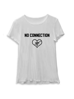 No Connection [women's Tee]