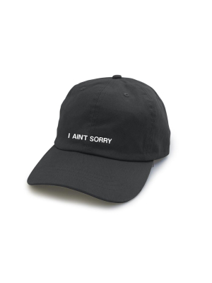 I Ain't Sorry [dad Hat]