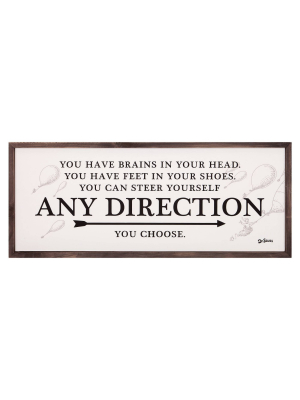 13"x31" Dr. Seuss Any Direction You Choose Framed Wood Wall Decor