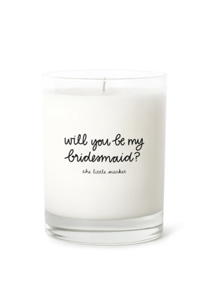 Candle - Will You Be My Bridesmaid?
