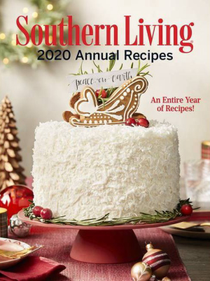 Southern Living 2020 Annual Recipes - (hardcover)