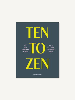 Ten To Zen