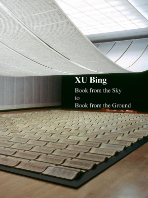 Xu Bing Book From The Sky To Book From The Ground