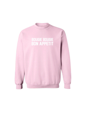 Bougie Bougie Bon Appetit [unisex Crewneck Sweatshirt]