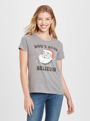 Women's Santa Don't Stop Believin' Short Sleeve Graphic T-shirt - Gray