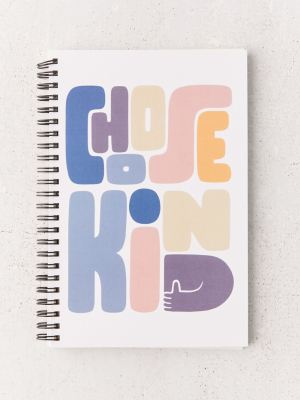 Phirst For Deny Choose Kind Notebook