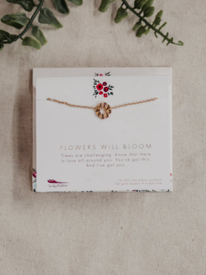 "flowers Will Bloom" Necklace