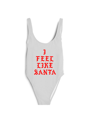 I Feel Like Santa [red Text // Swimsuit]