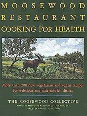 The Moosewood Restaurant Cooking For Health - By Moosewood Collective (paperback)