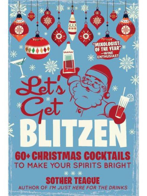 Let's Get Blitzen - By Sother Teague (paperback)