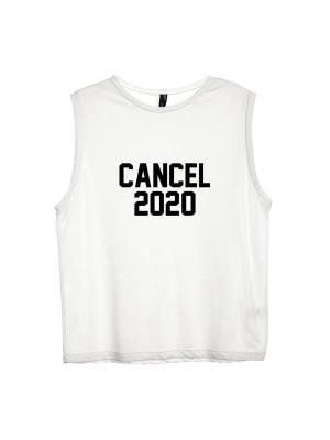 Cancel 2020 [women's Muscle Tank]