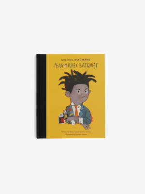 Little People, Big Dreams: Jean-michel Basquiat
