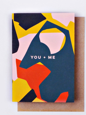 You + Me Card