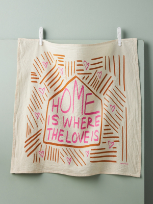 Calhoun & Co. Home Is Where The Love Is Dish Towel