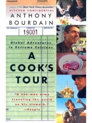 A Cook's Tour - By Anthony Bourdain (paperback)