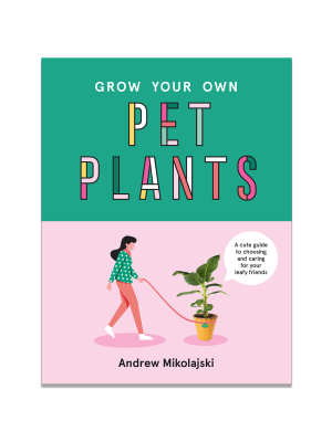 Grow Your Own Pet Plants