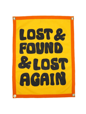 Lost & Found & Lost Again Camp Flag