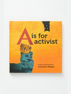 A Is For Activist