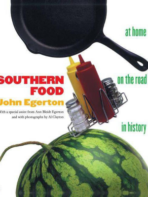 Southern Food - (chapel Hill Books) By John Egerton (paperback)