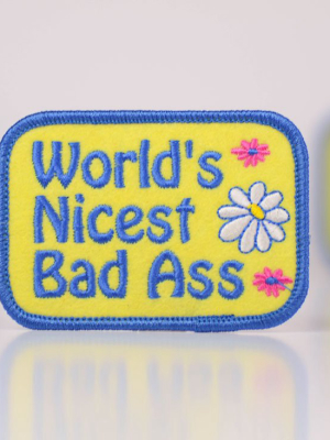 World's Nicest Bad Ass... Patch.