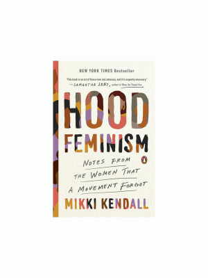 Hood Feminism (paperback)