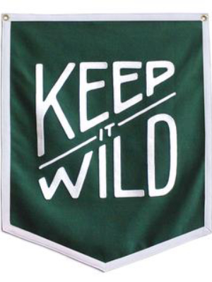 Keep It Wild Championship Banner