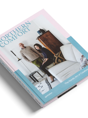 Northern Comfort, The Nordic Art Of Creative Living