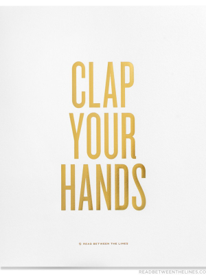 Clap Your Hands Print