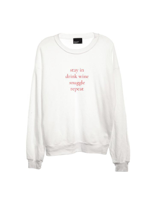 Stay In Drink Wine Snuggle Repeat [unisex Crewneck Sweatshirt]