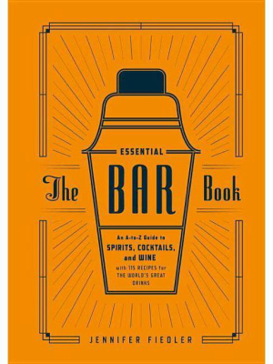 The Essential Bar Book (hardcover) (jennifer Fiedler)