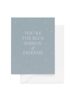 Blue Ribbon Of Friends Card