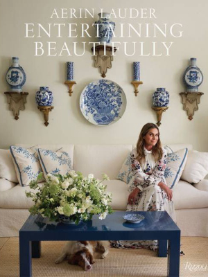 Entertaining Beautifully - By Aerin Lauder (hardcover)