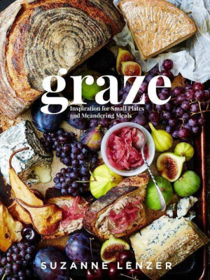 Graze - By Suzanne Lenzer (hardcover)